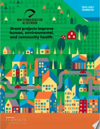 Brightly colored graphics. Text: The New Technologies for Ag Extension. Grant projects improve human, environmental and community health.